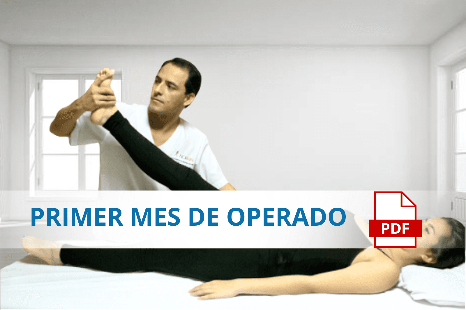 Protocolo  Primer Mes Post Cirugía Lumbar
