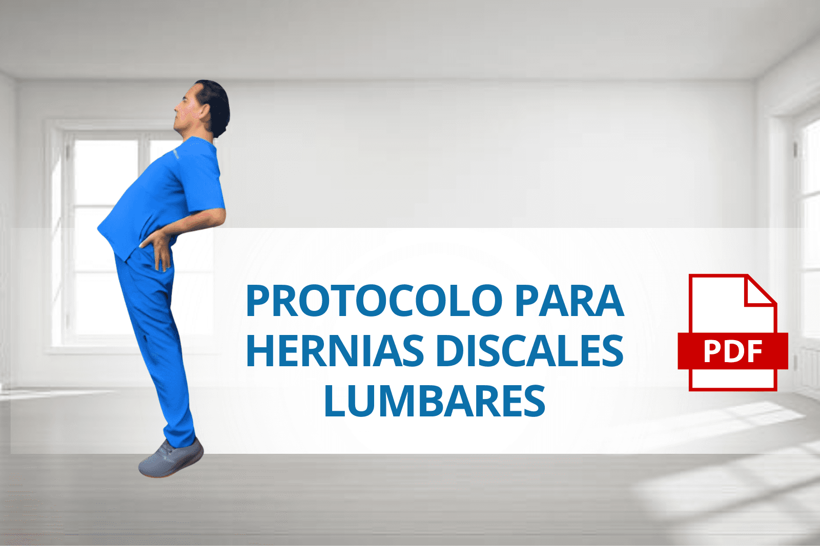 Protocolo para Hernias Discales Lumbares