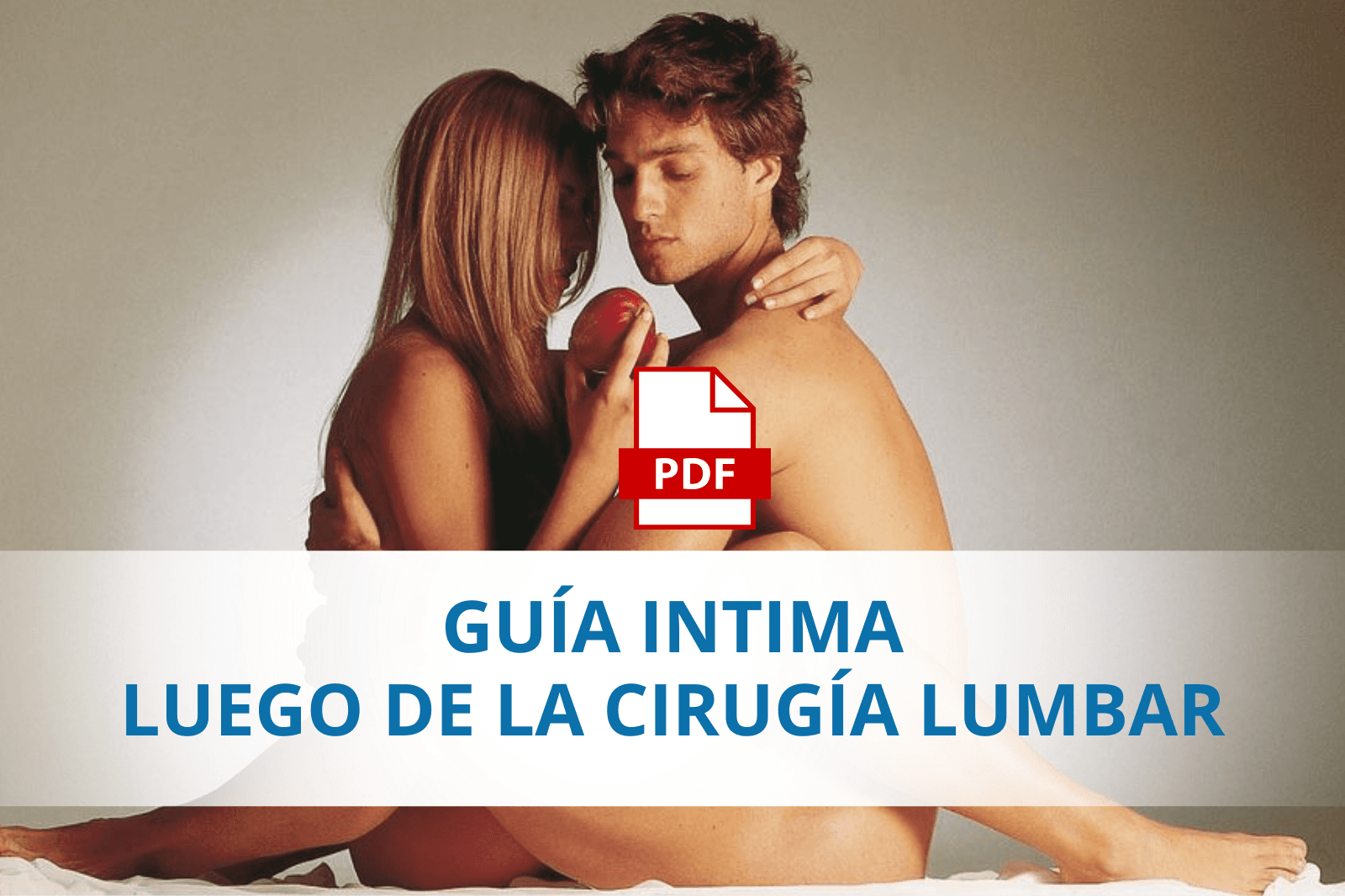 Guía Íntima Post Cirugía Lumbar
