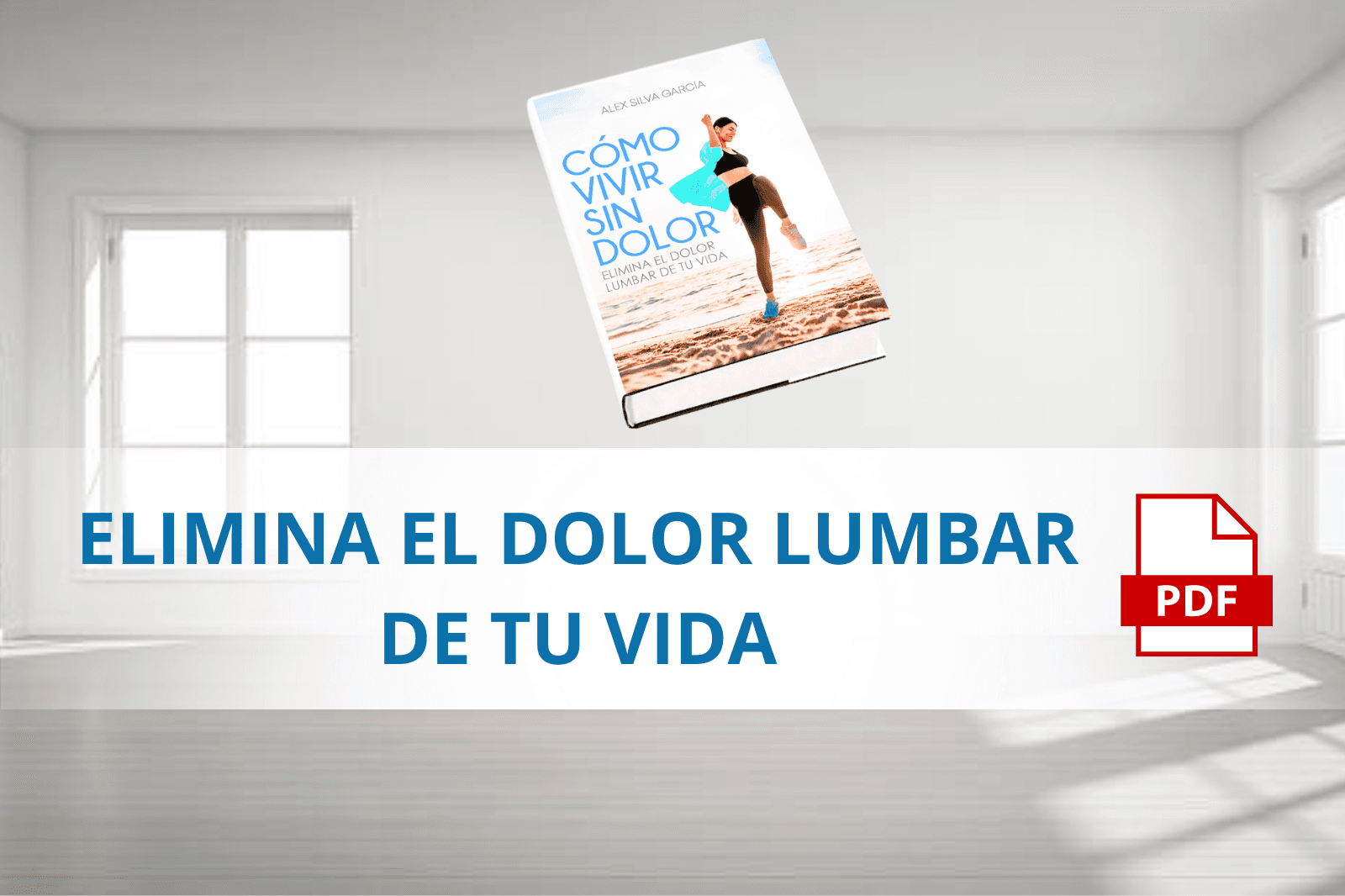 Libro Elimina el Dolor Lumbar de tu Vida